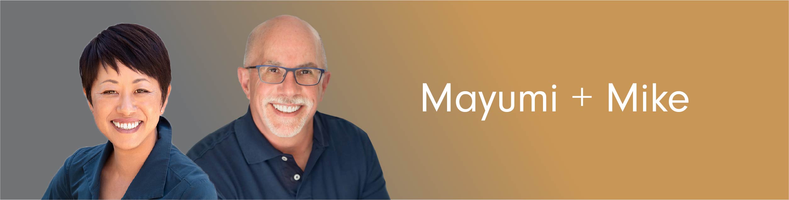 Mayumi and Mike pictures with text "Mayumi + Mike"